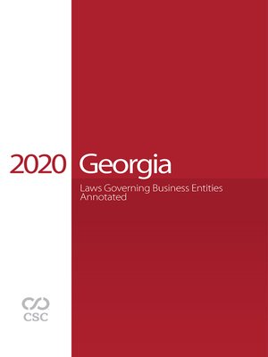cover image of CSC&#174; Georgia Laws Governing Business Entities Annotated